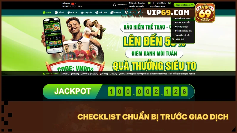Chuẩn bị đầy đủ giúp giao dịch nạp tiền diễn ra suôn sẻ và không gián đoạn.