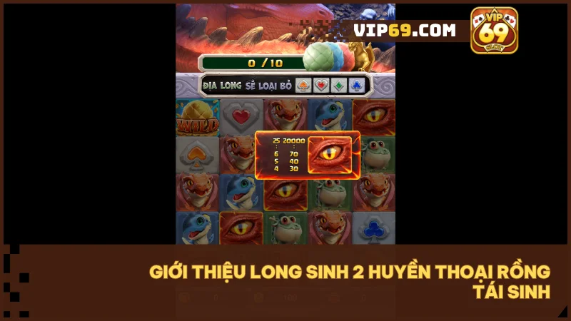Khám phá siêu phẩm slot Long Sinh 2 với chủ đề rồng thần đầy mê hoặc