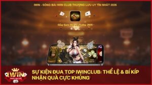 tong hop su kien iwin club moi nhat